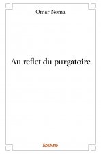Au reflet du purgatoire