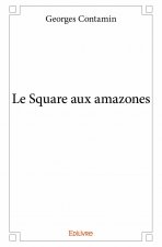 Le square aux amazones