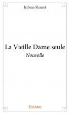 La vieille dame seule