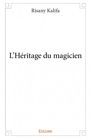 L'héritage du magicien