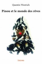 Pinou et le monde des rêves