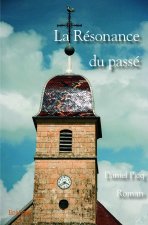 La résonance du passé