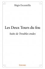 Les deux tours du fou