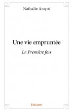 Une vie empruntée