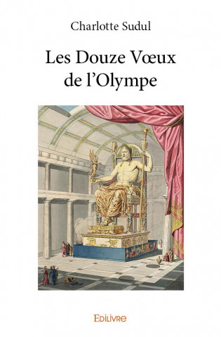 Les douze vœux de l'olympe