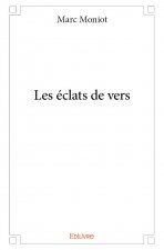 Les éclats de vers
