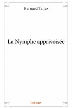 La nymphe apprivoisée