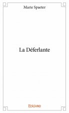 La déferlante