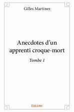 Anecdotes d'un apprenti croque mort