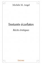 Instants écarlates