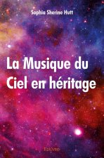 La musique du ciel en héritage
