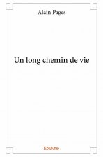 Un long chemin de vie