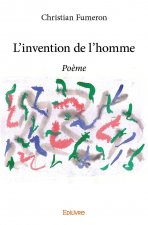 L'invention de l'homme