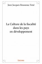 La culture de la fiscalité dans les pays en développement