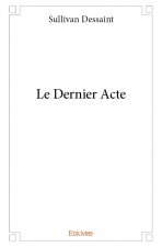 Le dernier acte