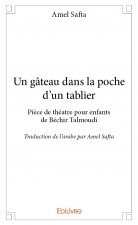 Un gâteau dans la poche d'un tablier pièce de théâtre pour enfant de béchir talmoudi