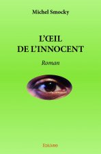 L'œil de l'innocent - roman
