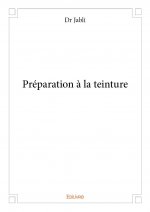 Préparation à la teinture