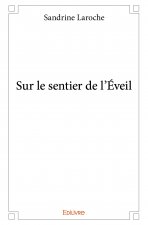 Sur le sentier de l'éveil