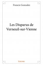 Les disparus de verneuil sur vienne