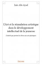 L'art et la stimulation artistique dans le développement intellectuel de la jeunesse