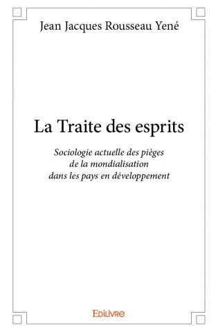 La traite des esprits
