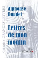 Lettres de mon moulin (grands caractères)