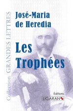 Les Trophées (grands caractères)