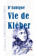 Vie de Kléber (grands caractères)