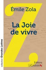 La Joie de vivre (grands caractères)