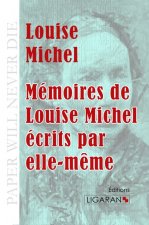 Mémoires de Louise Michel écrits par elle-même