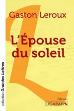 L'Epouse du soleil (grands caractères)
