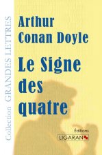 Le Signe des quatre (grands caractères)