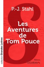 Les Aventures de Tom Pouce (grands caractères)