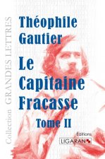 Le Capitaine Fracasse (grands caractères)