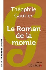 Le Roman de la momie (grands caractères)