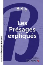 Les Présages expliqués (grands caractères)