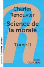 Science de la morale (grands caractères)