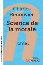 Science de la morale (grands caractères)