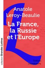 La France, la Russie et l'Europe (grands caractères)
