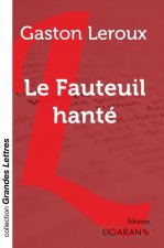 Le Fauteuil hanté (grands caractères)