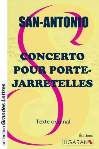 Concerto pour porte-jarretelles (grands caractères)