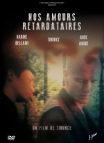 Nos amours retardataires