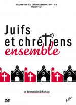 Juifs et chrétiens ensemble