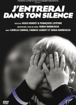 J'ENTRERAI DANS TON SILENCE