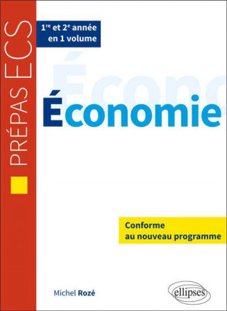 Économie •  prépas ECS 1re et 2e année