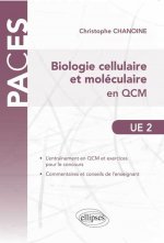 UE2 - Biologie cellulaire et moléculaire en QCM