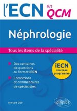 Néphrologie. Tous les items de la spécialité