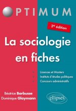 La Sociologie en fiches - 2e édition