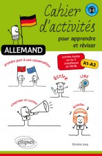 Allemand. Cahier d'activités pour apprendre et réviser. Activités basées sur les 5 compétences du CECRL. A1-A2.